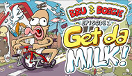Bru & Boegie: Episode 1- Get da MILK !